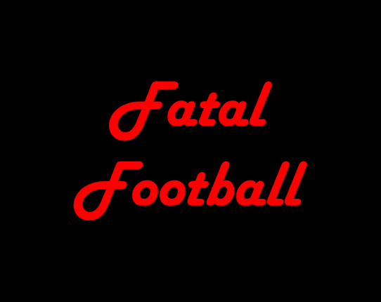 Fatal Football Game Cover