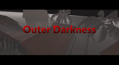 Outer Darkness Image