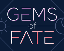 Gems of Fate Image