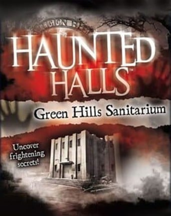 Haunted Halls: Green Hills Sanitarium Game Cover