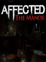 Affected: The Manor Image