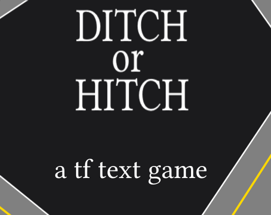 Ditch or Hitch Game Cover