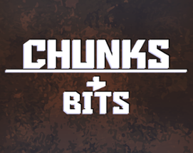 Chunk and Bits Image