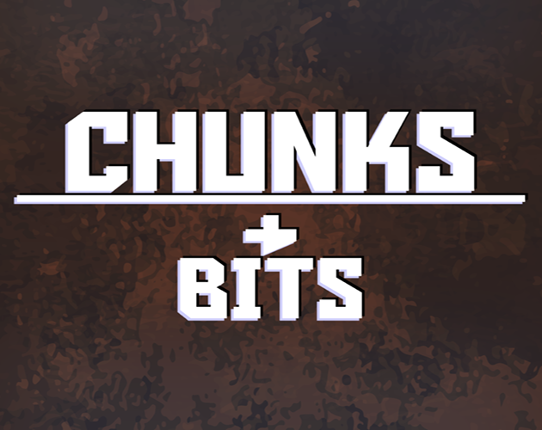 Chunk and Bits Game Cover