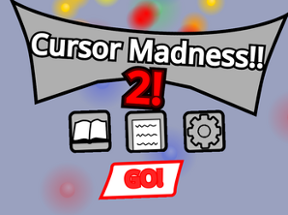 Cursor Madness 2!! Image