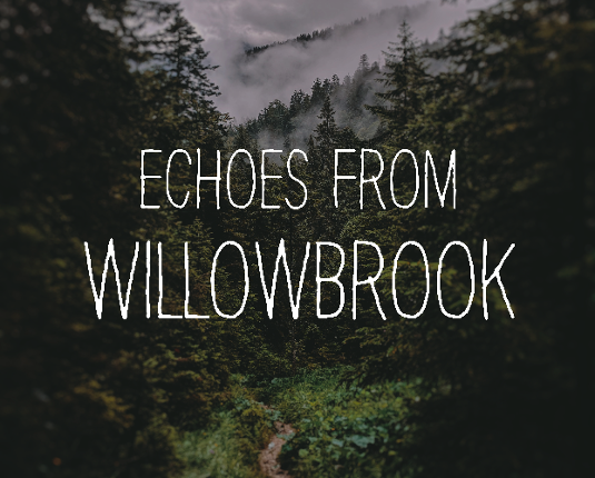 Echoes From Willowbrook Game Cover