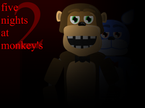 Five Nights at Monkey's 2 Image