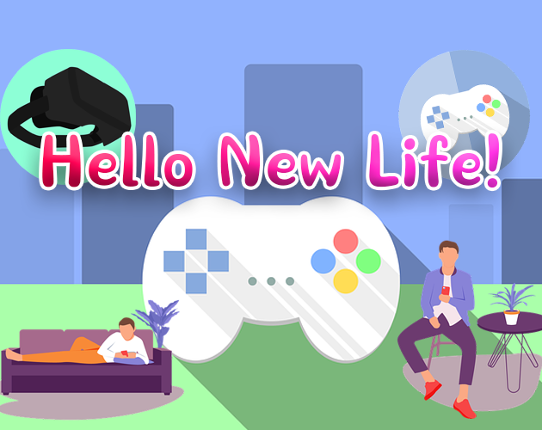 Hello New Life Game Cover