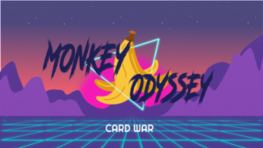 MONKEY ODYSSEY Card War Image