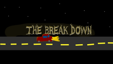 The Break Down Image
