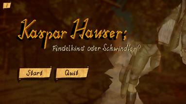 Kaspar Hauser - Findelkind oder Schwindler? Image