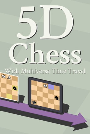 5D Chess With Multiverse Time Travel Game Cover