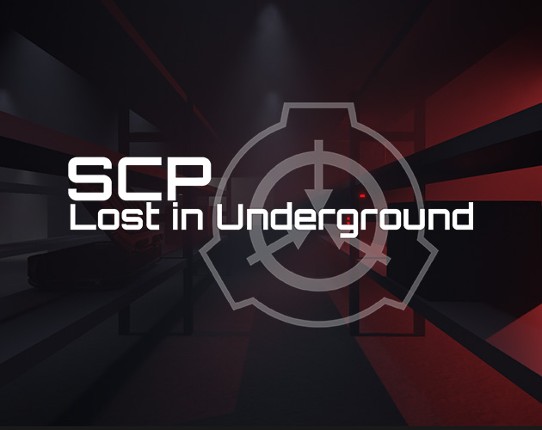 SCP: Lost in Underground Game Cover