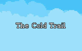 The Cold Trail (Demo) Image