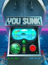 You Sunk Image