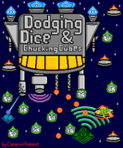 Dodging Dice & Chucking Cubes Image