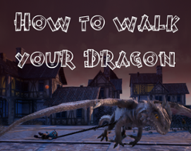 How To Walk Your Dragon Image