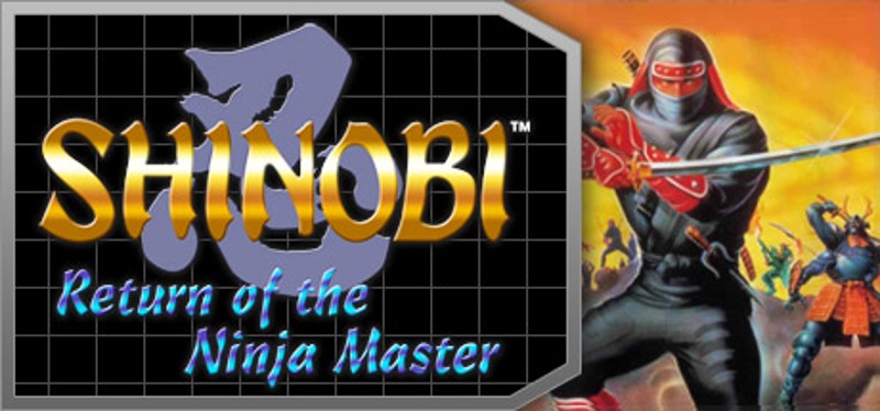 Shinobi III: Return of the Ninja Master Game Cover