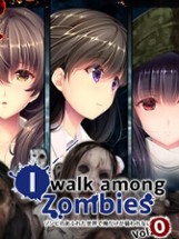 I Walk Among Zombies Vol. 0 Image