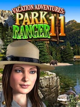 Vacation Adventures: Park Ranger 11 Game Cover