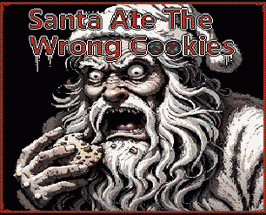 Santa Ate the Wrong Cookies Image