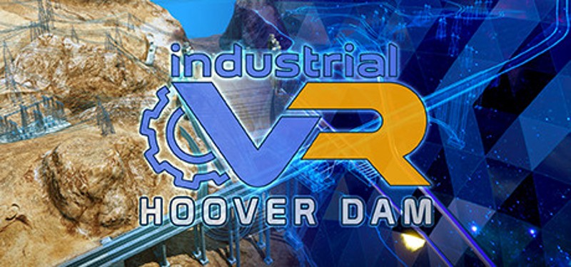 IndustrialVR - Hoover Dam Game Cover