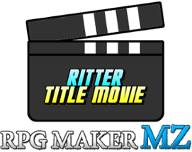 Ritter Title Movie Plugin (RPG Maker MV) Image