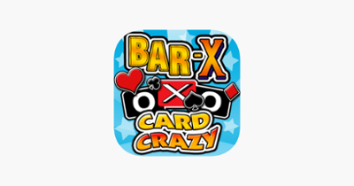 BAR-X Card Crazy Image