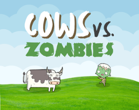Cows vs. Zombies Image