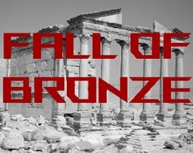 Fall of Bronze Image