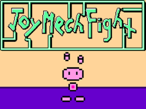 Fangame - Joy Mech Fight Image