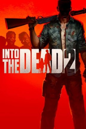 Into the Dead 2 Game Cover