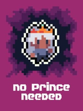 No Prince Needed Game Cover