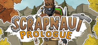 Scrapnaut: Prologue Image