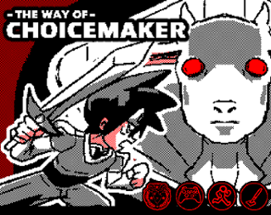 The way of ChoiceMaker Image