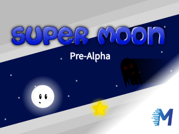 Super Moon | Pre-Alpha | Game Cover