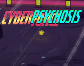 CyberForce Psychosis Image