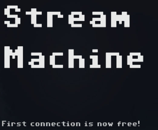 Stream Machine Game Cover