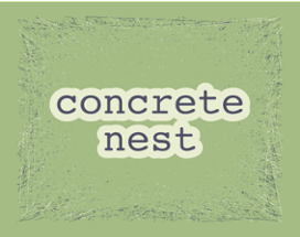Concrete Nest Image