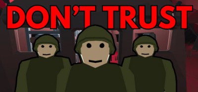 Don't Trust Image