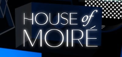 House of Moiré Image