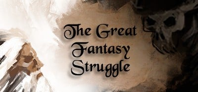 The Great Fantasy Struggle Image