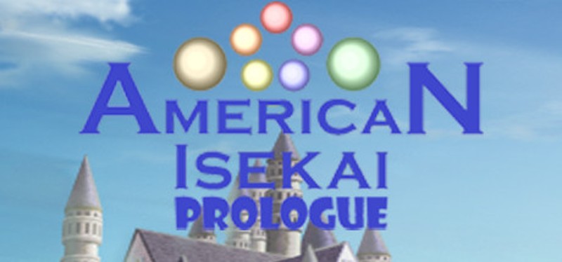 American Isekai Prologue Game Cover