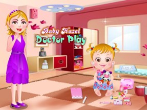 Baby Hazel Doctor Play Image