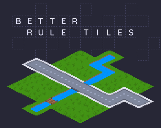 Better Rule Tiles for Unity Game Cover