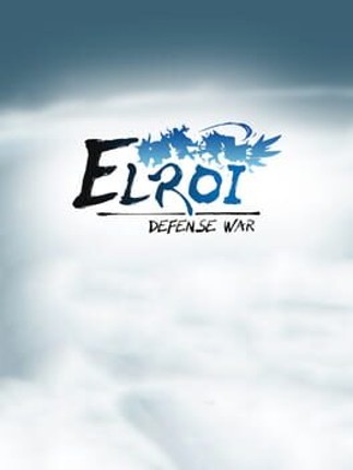Elroi: Defense War Game Cover