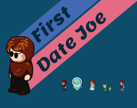 First Date Joe Image