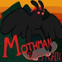 Mothman Rides Again! Image