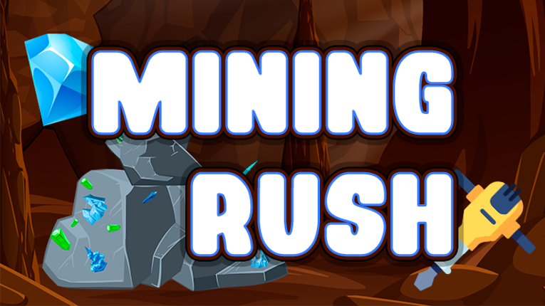 Mining Rush Game Cover