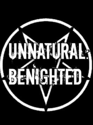Unnatural: Benighted Game Cover